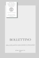 Bollettino dell'Atlante Linguistico Italiano. 3ª serie vol.44 edito da Ist. Atlante Linguistico It.