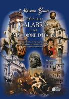 Storia della Calabria e del Meridione d'Italia vol.2 di Massimo Genua edito da Pellegrini