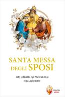 Santa messa degli sposi edito da Editrice Shalom