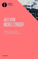 Michele Strogoff di Jules Verne edito da Mondadori