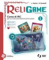 Religame. Corso di IRC. Per la Scuola media. Con e-book. Con espansione online vol. 1 di Luca Paolini, Barbara Pandolfi edito da SEI