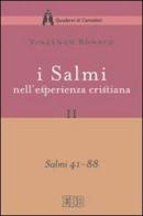 I Salmi nell'esperienza cristiana vol.2 di Vincenzo Bonato edito da EDB