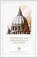 Lettera alle donne (29 giugno 1995) di Giovanni Paolo II edito da Libreria Editrice Vaticana