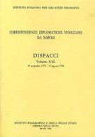 Corrispondenze diplomatiche veneziane da Napoli: dispacci vol.21 edito da Ist. Poligrafico dello Stato