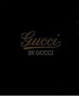 Gucci by Gucci di Sarah Mower edito da Mondadori Electa