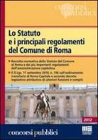 Lo Statuto e i principali regolamenti del Comune di Roma edito da Maggioli Editore