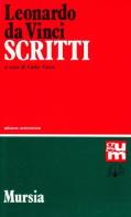 Scritti di Leonardo da Vinci edito da Ugo Mursia Editore