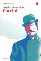 Puccini. L'opera italiana di Virgilio Bernardoni edito da Il Saggiatore