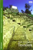 Guida archeologica di Tusculum di Raffaella Ribaldi edito da CARSA
