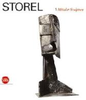 Storel. Métal et Sculpture. Ediz. italiana e francese edito da Skira