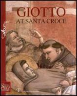 Giotto at Santa Croce edito da Polistampa
