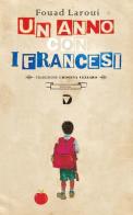 Un anno con i francesi di Fouad Laroui edito da Del Vecchio Editore