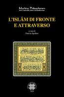 L' Islam di fronte e attraverso edito da Officina di Studi Medievali