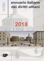 Annuario italiano dei diritti umani 2018 edito da Padova University Press