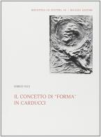 Il concetto di «forma» in Carducci. Indagine attraverso l'epistolario di Enrico Elli edito da Bulzoni