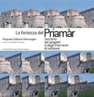 La fortezza del Priamar di Pasquale Gabbaria Mistrangelo edito da L'Artistica Editrice
