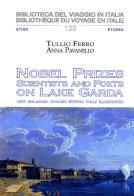Nobel Prizes. Scientist and poets on Lake Garda di Tullio Ferro, Anna Pavanello edito da CIRVI