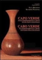 Capo Verde dall'indipendenza a oggi. Studi post-coloniali edito da Aviani & Aviani editori