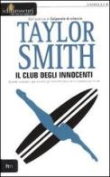 Il club degli innocenti di Taylor Smith edito da Harlequin Mondadori