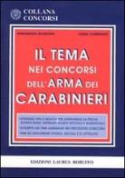 Il tema nei concorsi dell'arma dei carabinieri di Annamaria Giannoni, Luigia Casertano edito da Laurus Robuffo