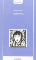 Eleonora di Cesare Ricciotti edito da Mobydick (Faenza)