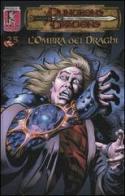 Dungeons & Dragons. L'ombra dei draghi di Jay Donovan edito da Twenty Five Edition