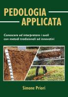 Pedologia applicata di Simone Priori edito da Youcanprint