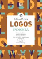 Logos. Collana poetica vol.45 edito da Dantebus