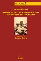 Storie di IMI dell'area nolana. Documenti e testimonianze di Carmine Piscitelli edito da Associazione Infiniti Mondi