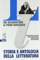 Storia e antologia della letteratura. Per le Scuole superiori vol.5 di Giorgio Bàrberi Squarotti, Giangiacomo Amoretti, Giannino Balbis edito da Atlas