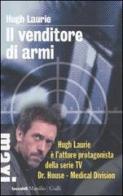 Il venditore di armi di Hugh Laurie edito da Marsilio