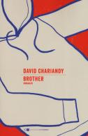Brother di David Chariandy edito da Chiarelettere