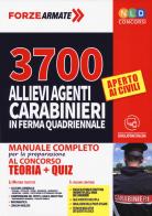 3700 allievi agenti Carabinieri in ferma quadriennale. Manuale completo per la preparazione al concorso. Teoria e Quiz. Con software di simulazione edito da Nld Concorsi