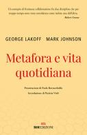 Metafora e vita quotidiana di George Lakoff, Mark Johnson edito da ROI edizioni