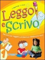 Leggo e scrivo. Per la Scuola elementare vol.1 di S. Capomagi, S. Conti edito da Raffaello