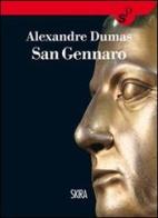 San Gennaro di Alexandre Dumas edito da Skira