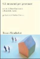 Gli strumenti per governare edito da Mondadori Bruno