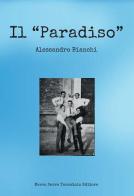 Il paradiso di Alessandro Bianchi edito da Serra Tarantola