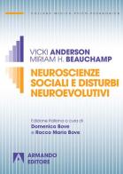 Neuroscienze sociali e trauma cerebrale infantile di Vicki Anderson, Miriam H. Beauchamp edito da Armando Editore
