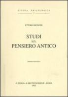 Studi sul pensiero antico (1938) di Ettore Bignone edito da L'Erma di Bretschneider
