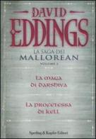 La saga dei Mallorean: La maga di Darshiva-La profetessa di Kell vol.2 di David Eddings edito da Sperling & Kupfer