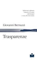 Trasparenze di Giovanni Bernuzzi edito da Happy Hour Edizioni