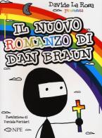 Il nuovo romanzo di Dan Braun di Davide La Rosa edito da Edizioni NPE