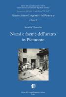 Piccolo atlante linguistico del Piemonte vol.2 di Maria Pia Villavecchia edito da Ist. Atlante Linguistico It.