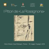 I pittori de «La Rossignona». Ediz. illustrata di Enrico Brunello, Guido Moro, Luca Sperandio edito da Stilus