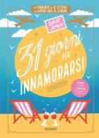 31 giorni per innamorarsi di Sophie Jomain edito da Fabbri