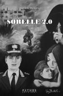Sorelle 2.0 di Marcello Morgera edito da Pathos Edizioni