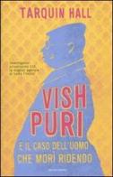 Vish Puri e il caso dell'uomo che morì ridendo di Tarquin Hall edito da Mondadori