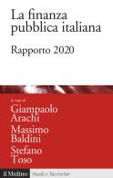 La finanza pubblica italiana. Rapporto 2020 edito da Il Mulino