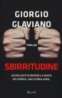 Sbirritudine di Giorgio Glaviano edito da Rizzoli